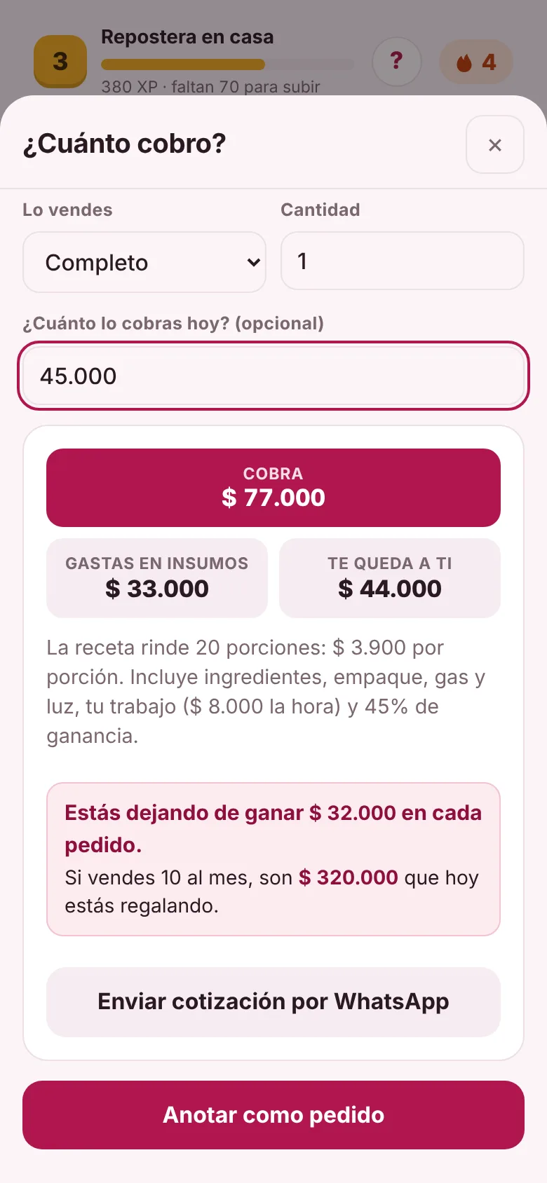 La app muestra: cobra 77.000. Si hoy cobras 45.000, estás dejando de ganar 32.000 en cada pedido